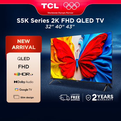 TCL S5K 32 Inch 2K FHD QLED Google TV
